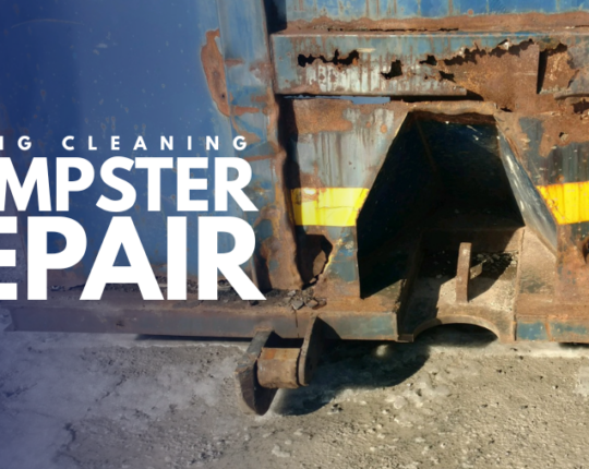 Spring Cleaning Season: Time to Repair Your Dumpsters!