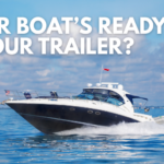Don’t Let Your Boat Trailer Ruin Your Vacation – Get It Inspected First!
